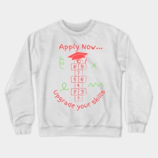 Apply now Crewneck Sweatshirt